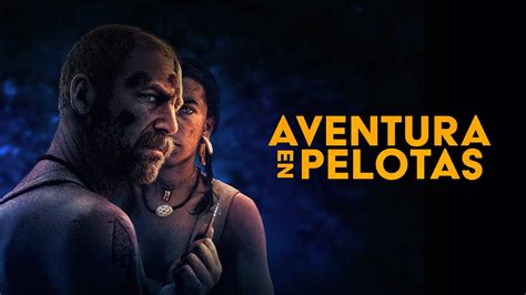 aventura pelotas|Aventura en pelotas, ver online episodios completos gratis.